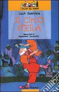 Il circo Stella Spedizione Espresso