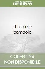 Il re delle bambole Compra Adesso