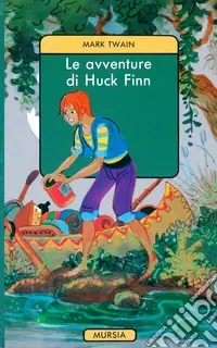 Le avventure di Huck Finn Di Tendenza