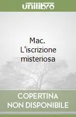 Scelto Dai Clienti Mac. L‘iscrizione misteriosa