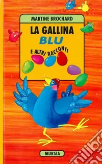 La gallina blu e altri racconti Professionale