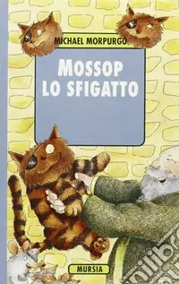 Direttamente Dal Produttore Mossop lo sfigatto