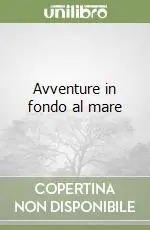 Consegna Rapida Avventure in fondo al mare