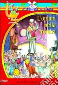 Ultima Occasione L‘omino nella tromba