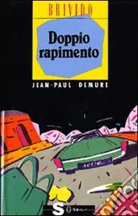 Promozione Doppio rapimento