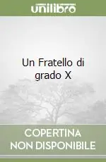 Miglior Prezzo Un Fratello di grado X