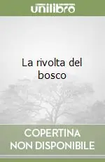 La rivolta del bosco Sconto