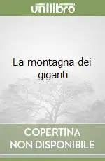 La montagna dei giganti A Buon Prezzo