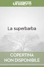 La superbarba Promozione