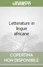 Letterature in lingue africane Prezzo Di Fabbrica