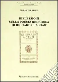 Riflessioni sulla poesia religiosa di Richard Crashaw Offerta
