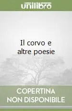 Il corvo e altre poesie Prezzo Scontato