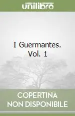 Occasione Imperdibile I Guermantes. Vol. 1
