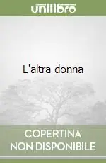 Offerta Speciale L‘altra donna