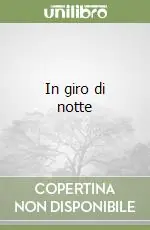 Reso Gratuito In giro di notte