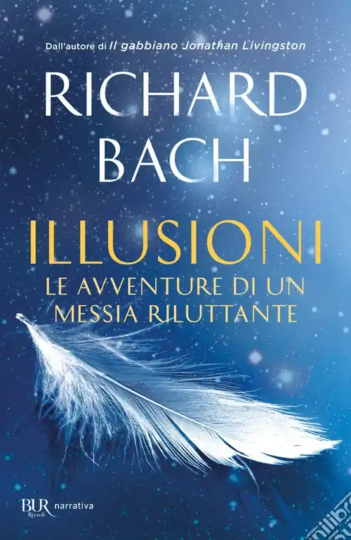 Nuova Collezione Illusioni. Le avventure di un Messia riluttante