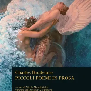 Scelto Dai Clienti Piccoli poemi in prosa. Ediz. bilingue