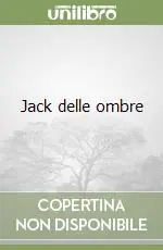 Jack delle ombre Offerta Speciale