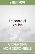Le porte di Anubis Quantità Limitata