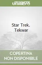 Star Trek. Tekwar Acquista Ora