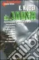 Ultimissimo Modello Dr. Adder
