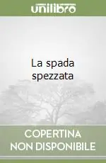 La spada spezzata Compra Online