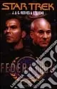 Ultima Occasione Star Trek. Federazioni