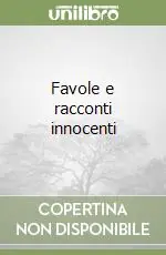 Offerta Del Giorno Favole e racconti innocenti