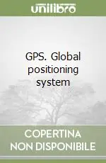 GPS. Global positioning system Spedito Oggi