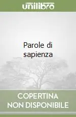 Parole di sapienza Più Venduto