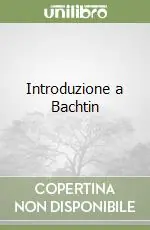 Introduzione a Bachtin Direttamente Dal Produttore