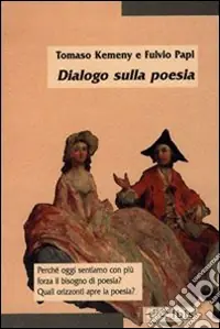 Spedito Oggi Dialogo sulla poesia