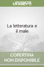 La letteratura e il male Ultima Occasione