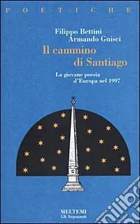 Il cammino di Santiago Promozione Esclusiva