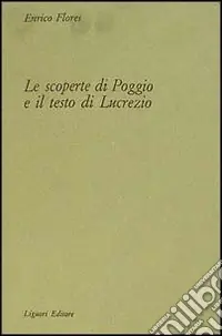 Non Perdere Le scoperte di Poggio e il testo di Lucrezio
