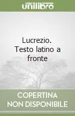 Bestseller Lucrezio. Testo latino a fronte