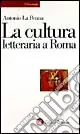 Pagamento Sicuro La cultura letteraria a Roma