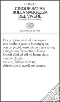 Cinque satire sulla saggezza del vivere Ordina Subito