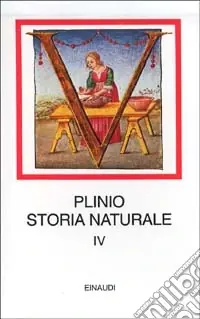 Esclusivo Storia naturale. Con testo latino a fronte. Vol. 4 Medicina e farmacologia. Libri 28-32