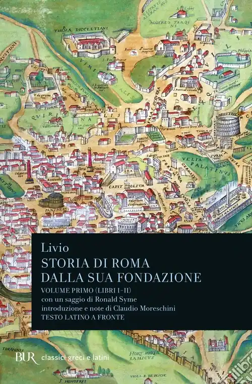 Professionale Storia di Roma dalla sua fondazione. Testo latino a fronte. Vol. 1 Libri 1-2