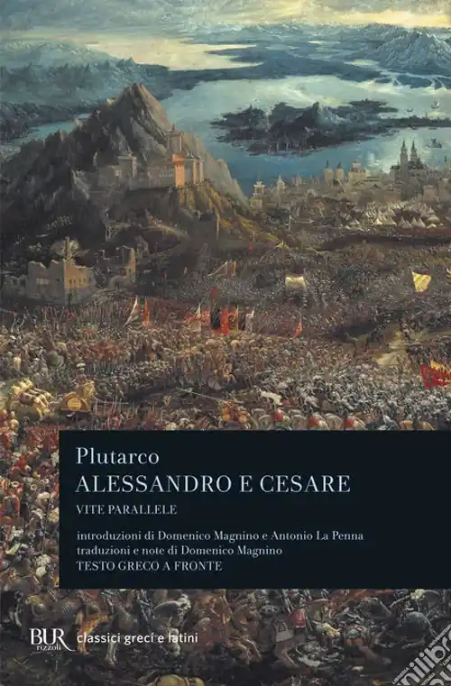 Prezzo Ridotto Vite parallele. Alessandro e Cesare. Testo greco a fronte