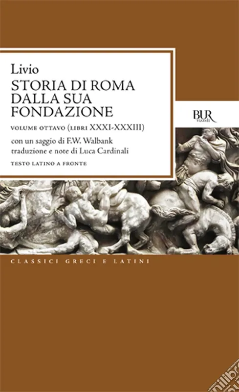 Prezzo Di Fabbrica Storia di Roma dalla sua fondazione. Testo latino a fronte. Vol. 8 Libri 31-33