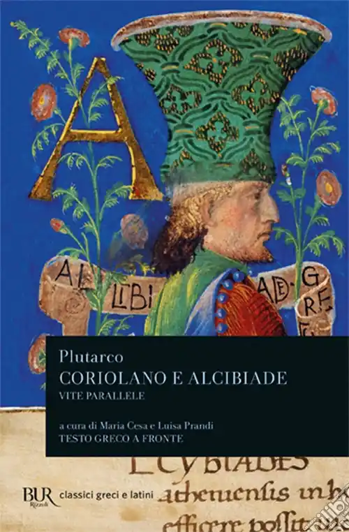 Vite parallele. Coriolano e Alcibiade Affare