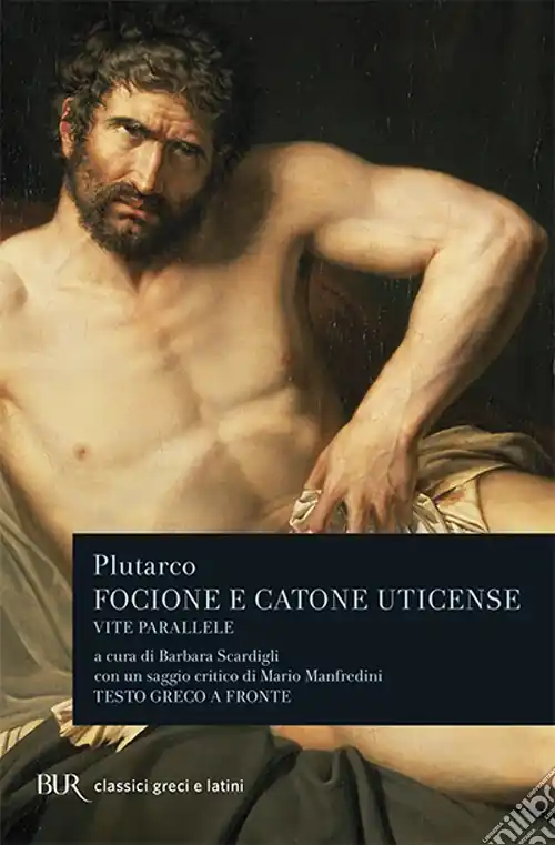 Vite parallele. Focione e Catone Uticense Prezzo Ridotto