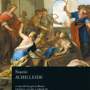 Achilleide. Testo latino a fronte Promozione Esclusiva