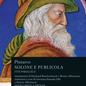 Vite parallele. Solone e Publicola. Testo greco a fronte Reso Gratuito