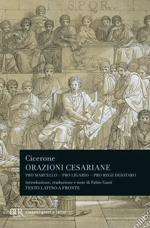 Promozione Orazioni cesariane. Testo latino a fronte