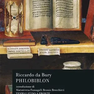 Philobiblon. Testo latino a fronte Acquista Ora