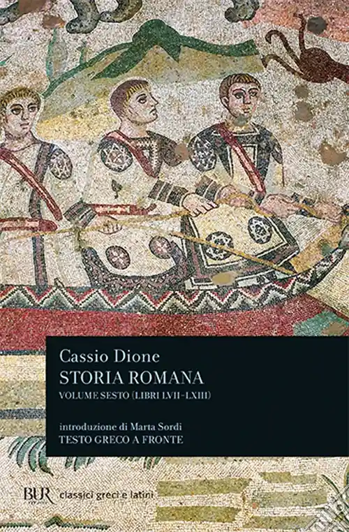 Storia romana. Testo greco a fronte. Vol. 6 Libri 57-63 Professionale