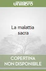 La malattia sacra Bestseller
